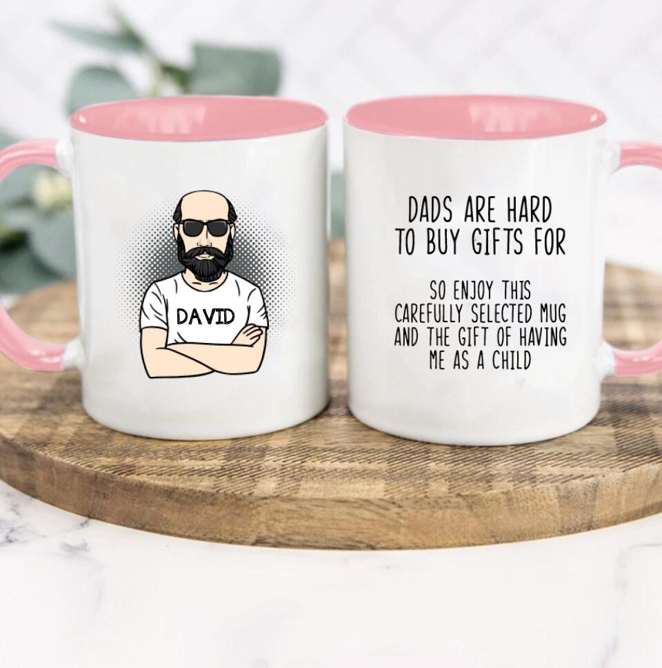 Dads Are Hard To Buy Gifts For Accent Mug Funny Father's Day Gift For Dad Funny Accent Mugs For Dad