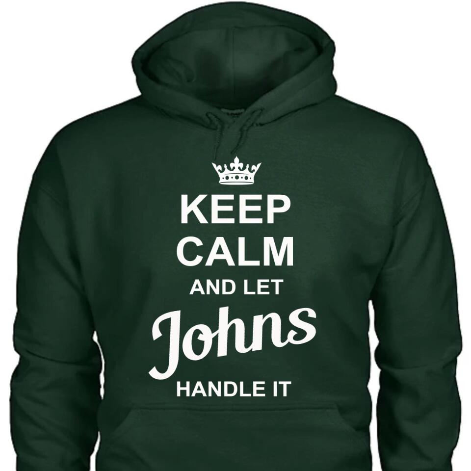 Personalized Put Any Name on Unisex Pullover Hoodie, Keep Calm and Let Your Name Handle It, Gift For Men/Women