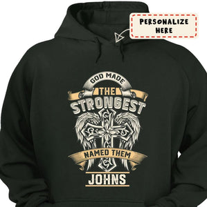 Custom Personalized Name on Hoodie For Men/Women, God Made The Strongest and Named Them Personalized Hoodie
