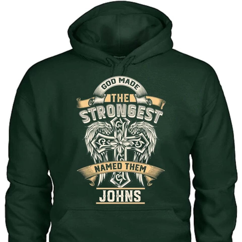 Custom Personalized Name on Hoodie For Men/Women, God Made The Strongest and Named Them Personalized Hoodie