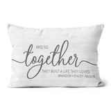 Wedding Gift, Engaged Gift, Couple Gift, And So Together They Built A Life They Loved Personalized Suede Throw Pillow