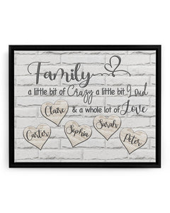 Custom Names Family Gift Canvas Wall Art, Personalized Family A Little Bit of Crazy A Little Bit of Loud Wrapped Canvas, Family Gift Brick Texture Canvas