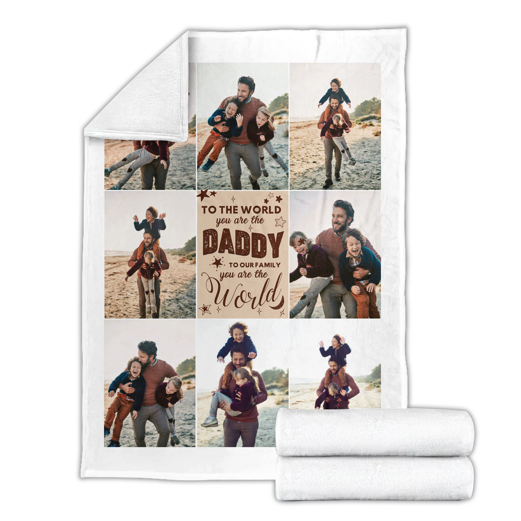 Personalized Photo Dad Blanket, Gift For Dad, Gift For Father's Day, Birthday Gift For Dad, To our family you are the world Blanket