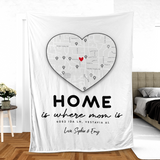 Personalized Map Blanket, Mother's Day Gift, Gift For Mom Blanket Home is where Mom is