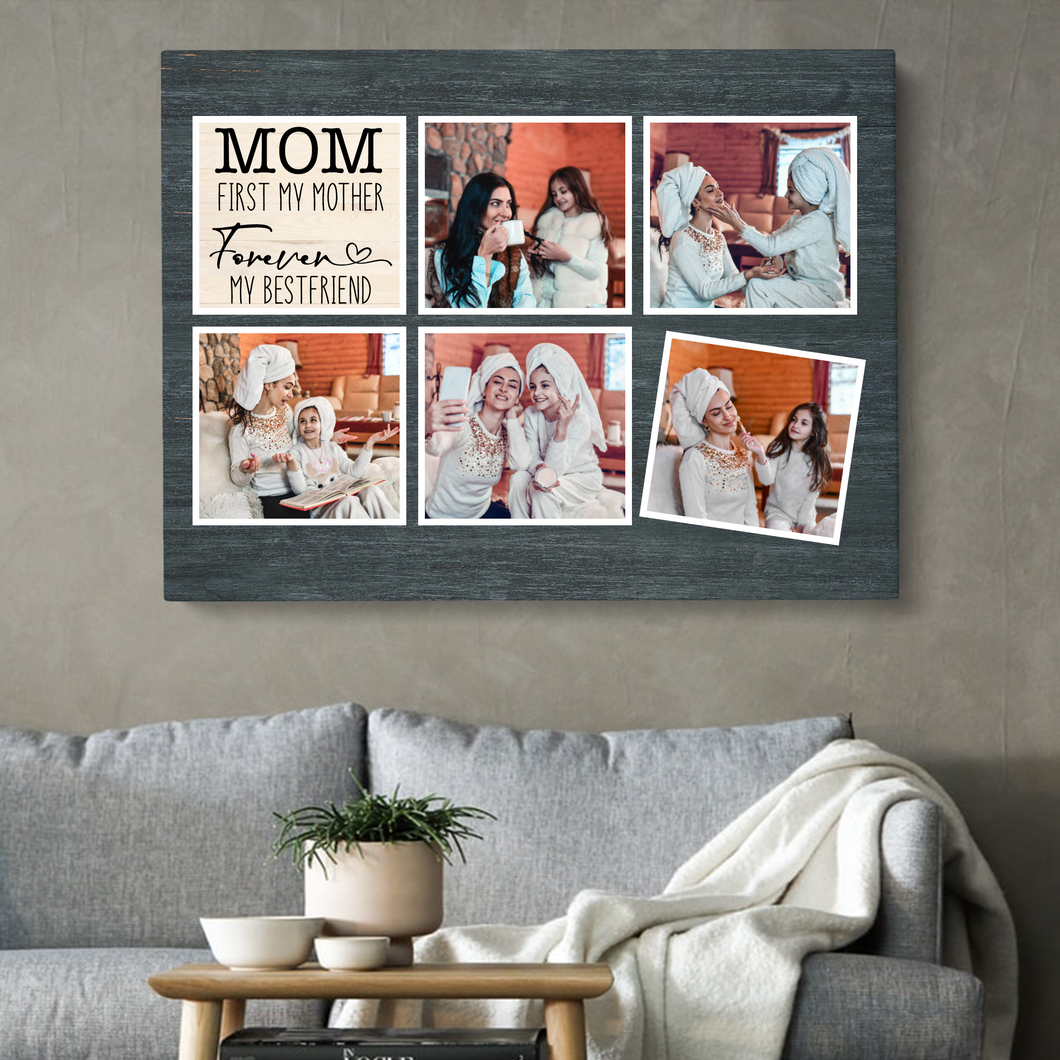 Personalized Mom First My Mother Photo Canvas, Gift For Mom, Gift For Mother's Day, Birthday Gift For Mom, Family Photo Canvas
