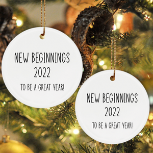 New Year 2022 Ceramic Ornament, New Beginnings 2022 To Be A Great Year Ornament, New Home Gift Ideas, New Year Ornament