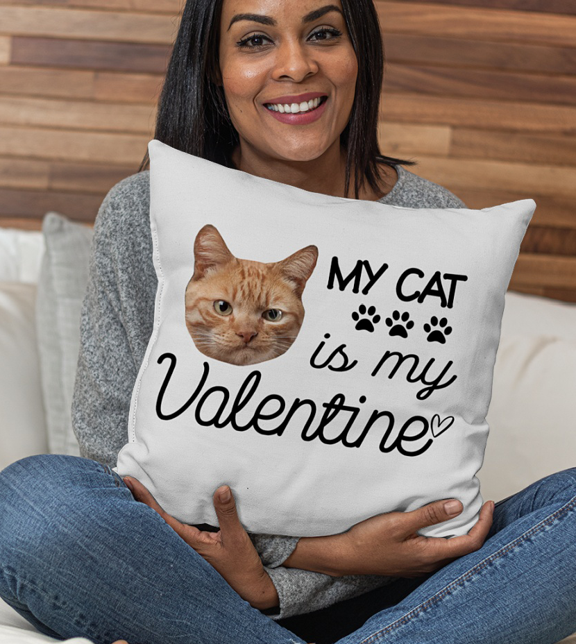 My Cat is my Valentine, Funny Valentine Pillow Gift For Cat Mom Throw Pillow