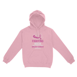 Breast Cancer Awareness Month Hoodie, Fighting Back Until There Is A Cure Hoodie, Breast Cancer Awareness Gifts