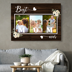 Personalized Best Mom Ever Photo Canvas, Gift For Grandma, Gift For Mother's Day, Birthday Gift For Mom, Family Photo Canvas