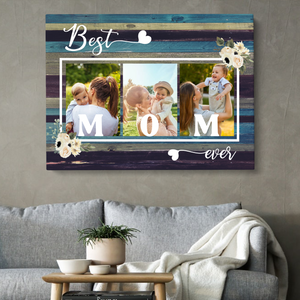 Personalized Best Mom Ever Photo Canvas, Gift For Grandma, Gift For Mother's Day, Birthday Gift For Mom, Family Photo Canvas