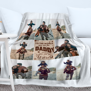 Personalized Photo Dad Blanket, Gift For Dad, Gift For Father's Day, Birthday Gift For Dad, To our family you are the world Blanket