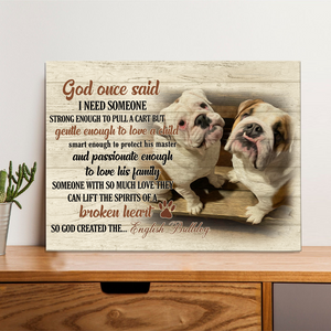 English Bulldog God Said Canvas, Dog Mom Dog Dad Gift, Pet Owner Gifts, Custom Dog Portrait Canvas
