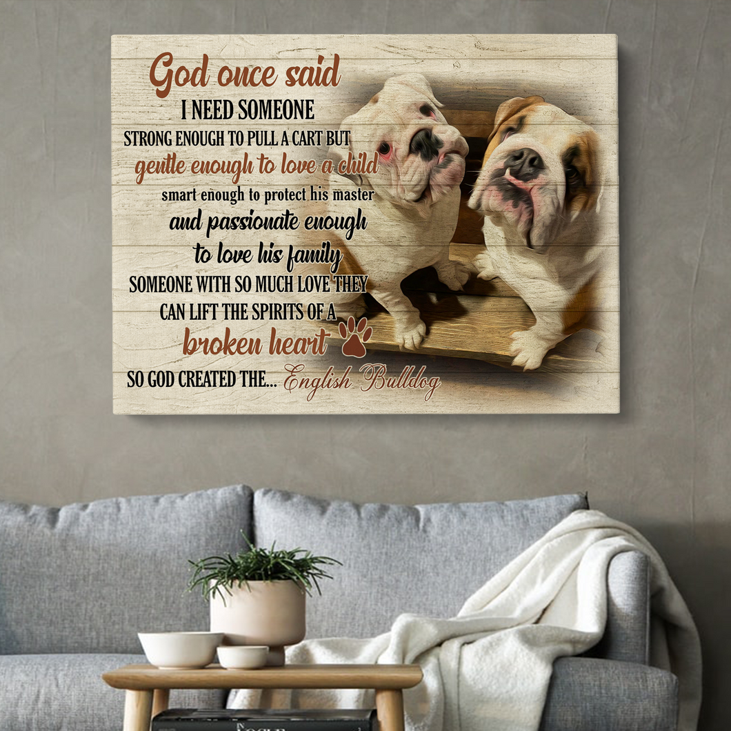 English Bulldog God Said Canvas, Dog Mom Dog Dad Gift, Pet Owner Gifts, Custom Dog Portrait Canvas