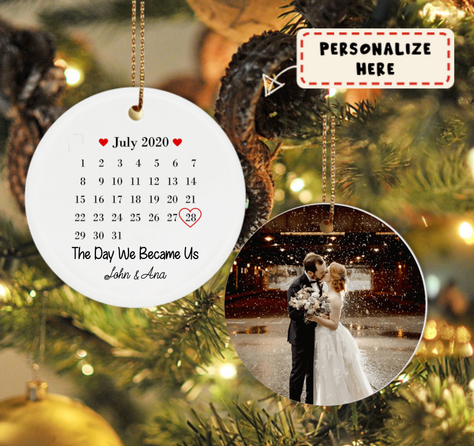Personalized Couple Gift Ornament, The Day We Became Us Valentine Gifts , Gift For Him, Gift For Her, Wedding Gift Ornament