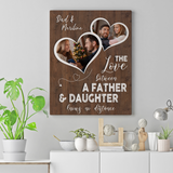 Personalized To My Dad Canvas, Father's Day Gift, Personalized Gift For Dad From Daughter, The love between Dad Print Canvas Wall Art