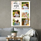 Personalized Mom Photo Canvas, Gift For Mom, Gift For Mother's Day, Birthday Gift For Mom, Mother Gift Canvas, Love Begin With Mom