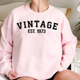 Custom Year 50th Birthday Sweatshirt, Vintage 1973 Birthday Sweatshirt for Women - GreatestCustom