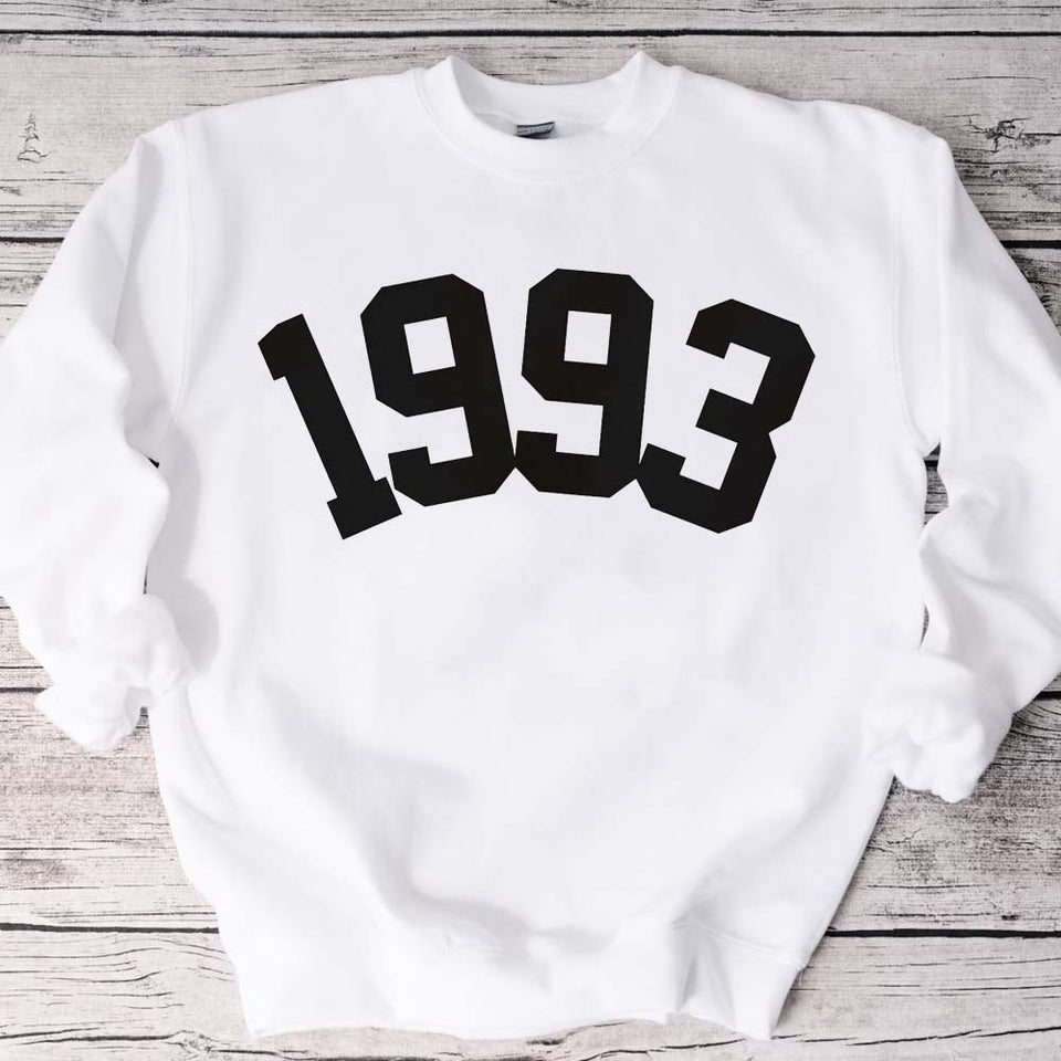 Custom Year 30th Birthday Sweatshirt, 1993 Birthday Year Number Sweatshirt for Women - GreatestCustom