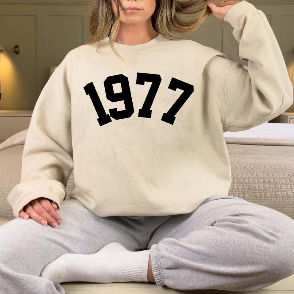 Custom Year 46th Birthday Sweatshirt, 1977 Birthday Year Sweatshirt for Women - GreatestCustom