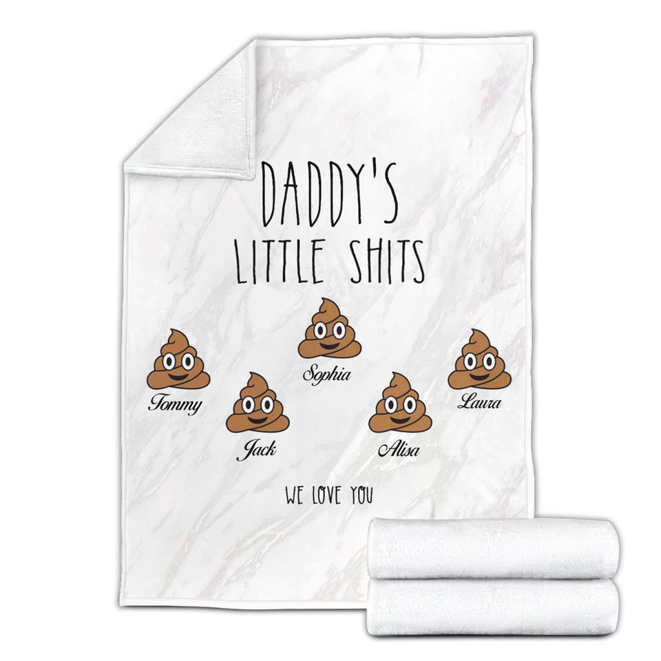 Funny Daddy's Little Shits Blanket, Christmas Gift For Dad Blanket, Father's Day Gift, Funny Gift For Dad Blanket