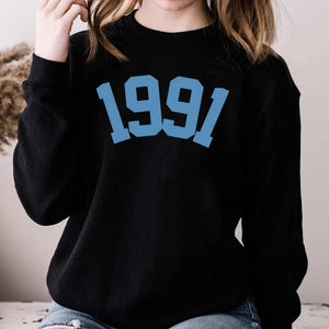 Custom Year 32nd Birthday Sweatshirt, 1991 Birthday Year Sweatshirt for Women - GreatestCustom