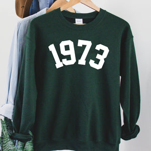 Custom Year 50th Birthday Sweatshirt, 1973 Birthday Year Number Sweatshirt for Women - GreatestCustom