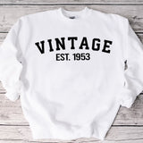 Custom Year 70th Birthday Sweatshirt, Vintage 1953 Birthday Sweatshirt for Women - GreatestCustom